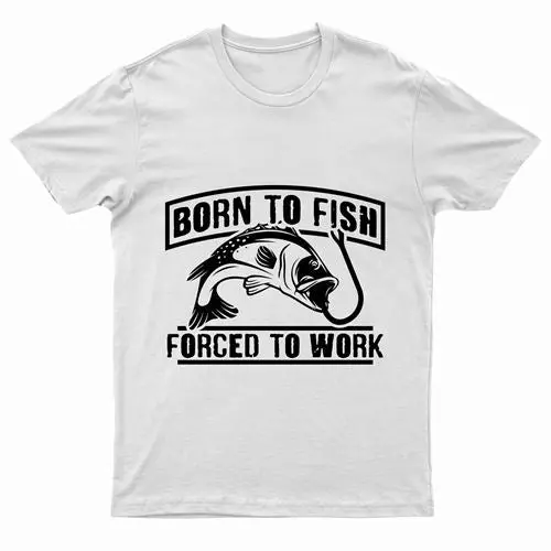 'Born To Fish - Forced To Work' Printed T-Shirt - Image 3